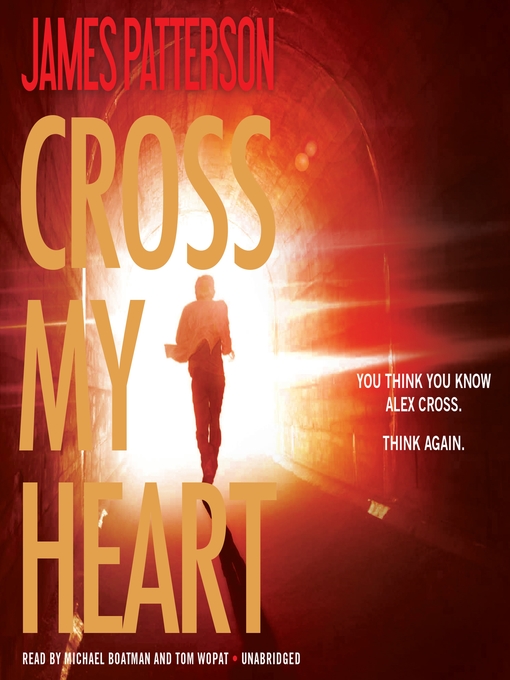 Title details for Cross My Heart by James Patterson - Available